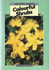 Colourful Shrubs (Collins Aura Garden Handbooks)