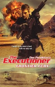 Frontier Fury (Executioner, No 376)