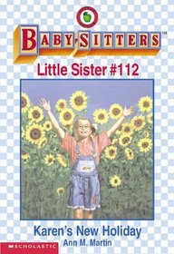 Bsls #112 : Karen's New Holiday (Baby-Sitters Little Sister)