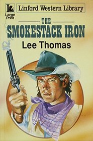 The Smokestack Iron (Linford Library Series)