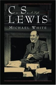 C. S. Lewis: A Life