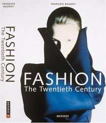 Fashion : The Twentieth Century