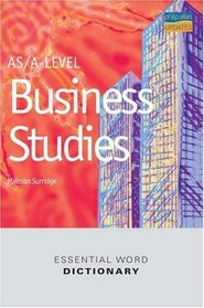 As/A Level Business Studies Essential Word Dictionary (Essential Word Dictionaries)