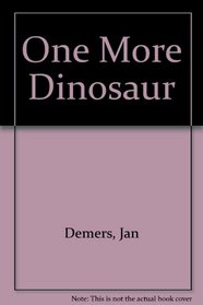 One More Dinosaur (Predictable Read Together Book)