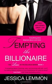 Tempting the Billionaire (Love in the Balance, Bk 1)