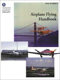 Airplane Flying Handbook : FAA#8083-3
