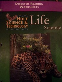 Directed  Reading Worksheets: Holt Science & Technology  Life Science
