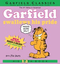 Garfield Swallows His Pride (Classics, Bk 14)