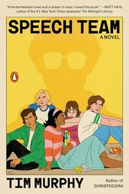 Speech Team: A Novel