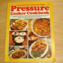 Pressure Cooker Cookbook (A Fireside book)
