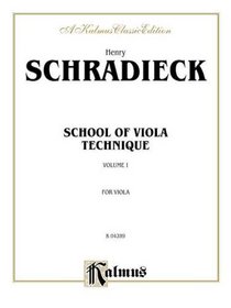 School of Viola Technique (Kalmus Edition)