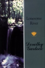 Lonesome River (Wabash River, Bk 1) (Large Print)