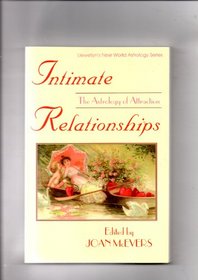 Intimate Relationships (Llewellyn's New World Astrology Series)