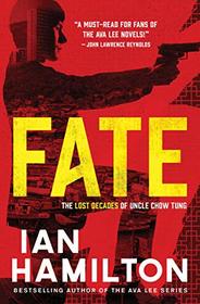 Fate: The Lost Decades of Uncle Chow Tung