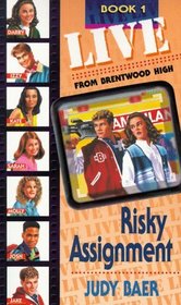 Risky Assignment (Live from Brentwood High #1)