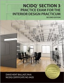 NCIDQ Section 3 Practice Exam for the Interior Design Practicum