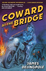Coward at the Bridge (Dick Coward 2)