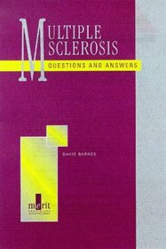 Multiple Sclerosis: Questions and Answers (Questions & Answers)