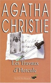Les Travaux d'Hercule (The Labours of Hercules) (Hercule Poirot, Bk 27) (French Edition)