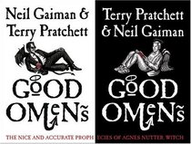 Good Omens : The Nice and Accurate Prophecies of Agnes Nutter, Witch