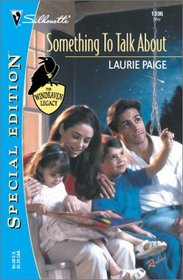 Something to Talk About (Windraven Legacy, Bk 1) (Silhouette Special Edition, No 1396)
