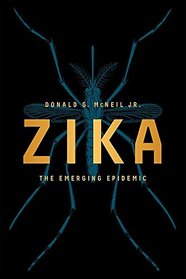 Zika: The Emerging Epidemic