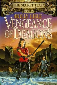 Vengeance of Dragons (The Secret Texts, Book 2)