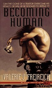 Becoming Human (Harmony of Worlds, Bk 1)