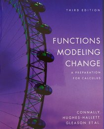 Functions Modeling Change: A Preparation for Calculus 3rd Edition with WebAssign 1 Semester Set