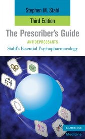 The Prescriber's Guide, Antidepressants (Stahl's Essential Psychopharmacology)