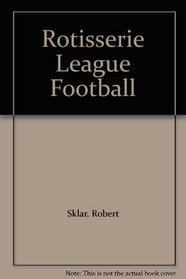 Rotisserie League Football