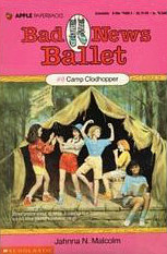 Camp Clodhopper (Bad News Ballet, Bk 8)