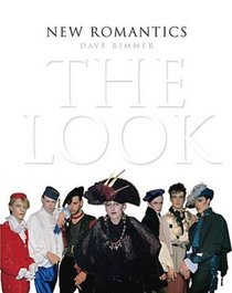 New Romantics: The Look