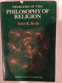Problems in the Philosophy of Religion (Problems of Philosophy)