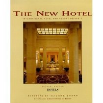 The New Hotel: International Hotel & Resort Design 3
