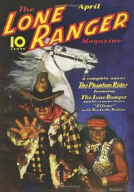 Lone Ranger Magazine - 04/37: Adventure House Presents: