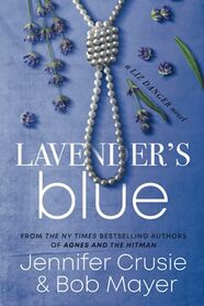 Lavender's Blue (The Liz Danger Series)