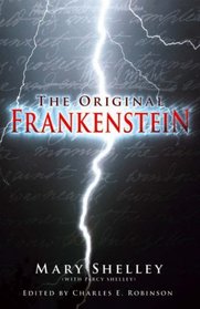 Frankenstein, Or, the Modern Prometheus: The Original Two-Volume Novel of 1816-1817 from the Bodleian Library Manuscripts