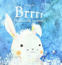 Brrr: El libro del invierno / A Book of Winter (Spanish Edition)