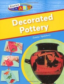 Decorated Pottery (Stories in Art)