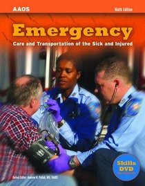 Emergency Care And Transportation of the Sick And Injured (Emergency Care and Transportation of the Sick and Injured)