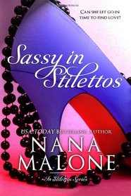 Sassy in Stilettos: A Sassy Contemporary Romance