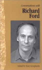 Conversations with Richard Ford (Literary Conversations Series)