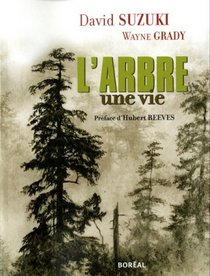 L'Arbre: Une Vie (French Edition)
