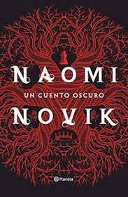 Un cuento oscuro (Spanish Edition)