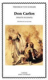 Don Carlos, infante de Espana (Spanish Edition)