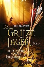 De dragers van het Eikenblad (De Grijze Jager) (Dutch Edition)