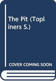 The Pit (Topliners)