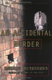 An Accidental Murder : AN AVRAM COHEN MYSTERY