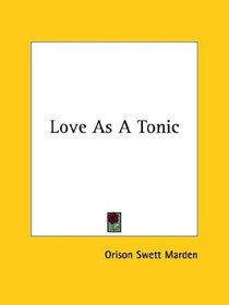 Love As A Tonic
